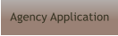 Agency Application